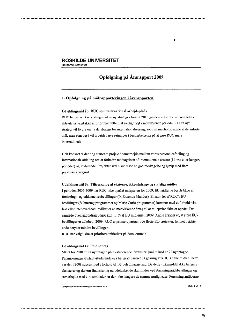 Bilag 2: Roskilde Universitets primære svarbrev af 14. september 2010 samt supplerende svarskrivelse af 28. september 2010